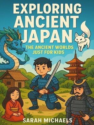 cover image of Exploring Ancient Japan